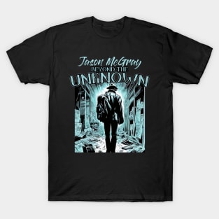 Beyond the Unknown T-Shirt